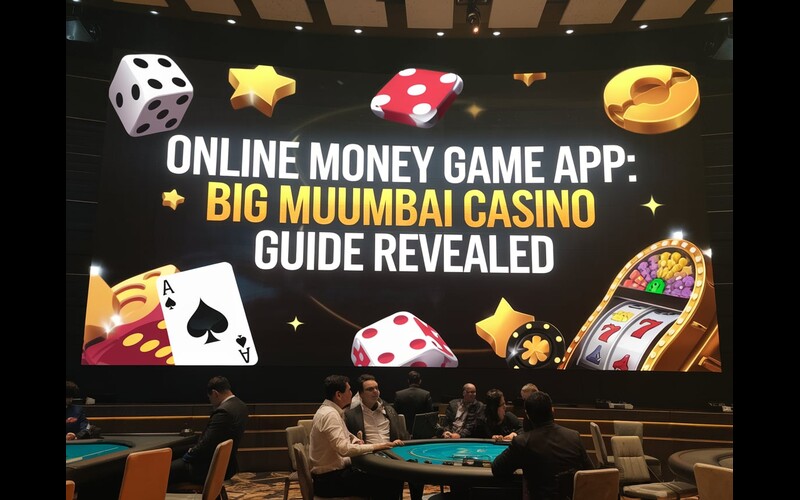 Big Mumbai - Online Money Game App: Big Mumbai Casino Guide Revealed featured image