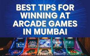 Arcade Games in Mumbai