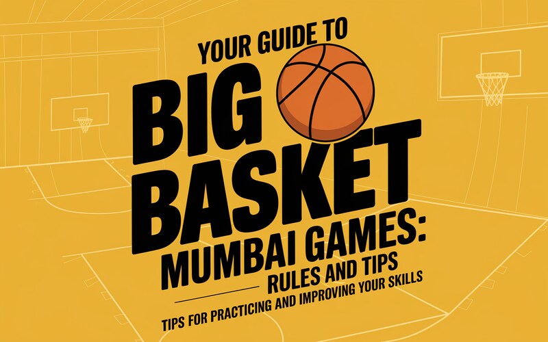 Big Basket Mumbai 