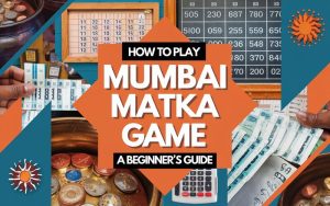 Mumbai Matka Game